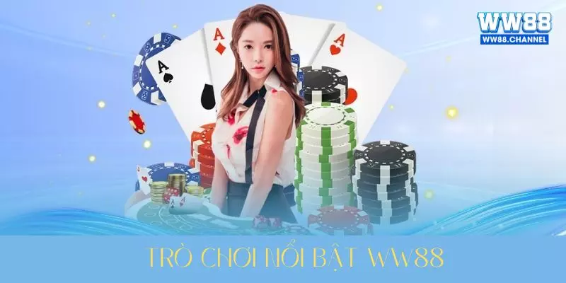 Trò chơi hấp dẫn WW88